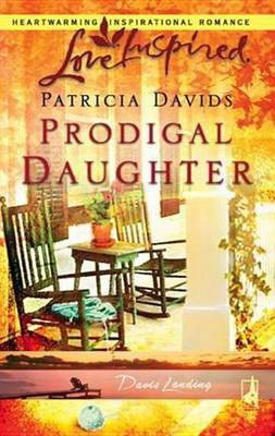Prodigal Daughter(English, Electronic book text, Davids Patricia)