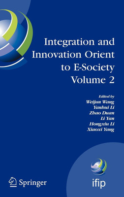 Integration and Innovation Orient to E-Society Volume 2(English, Hardcover, unknown)