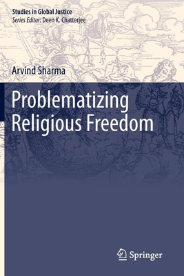 Problematizing Religious Freedom(English, Paperback, Sharma Arvind)