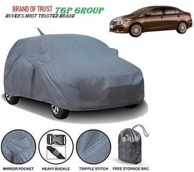 TGP GROUP Car Cover For Maruti Suzuki Ciaz (With Mirror Pockets)(Grey, For 2019 Models)