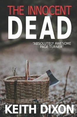 The Innocent Dead(English, Paperback, Dixon Keith)