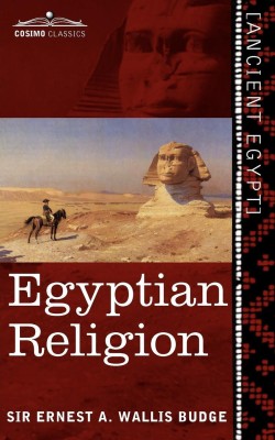 Egyptian Religion(English, Paperback, Wallis Budge Ernest a)