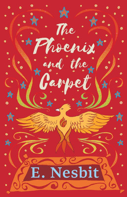 The Phoenix and the Carpet(English, Paperback, Nesbit E)