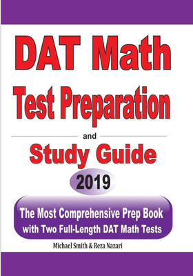 DAT Math Test Preparation and study guide(English, Paperback, Smith Michael)