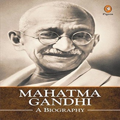 Mahatma Gandhi A Biography(English, PIGEON BOOKS, Kaushal Goyal)