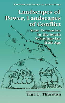 Landscapes of Power, Landscapes of Conflict(English, Hardcover, Thurston Tina L.)
