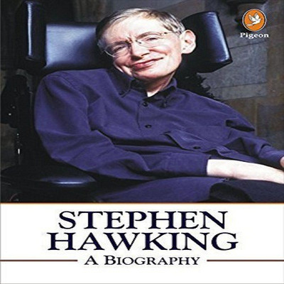 Stephen Hawking: A Biography(English, PIGEON BOOKS, Kaushal Goyal)