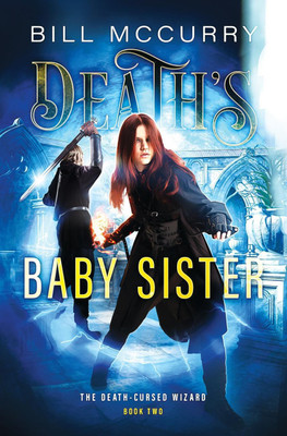 Death's Baby Sister(English, Paperback, McCurry Bill)