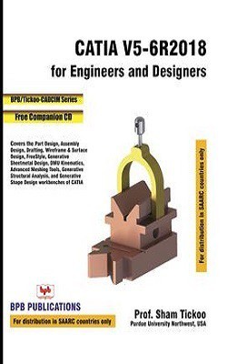 CATIA V5-6R2018 for Engineers and Designers(English, Paperback, Tickoo Prof. Sham)