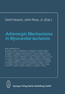 Adrenergic Mechanisms in Myocardial Ischemia(English, Paperback, unknown)