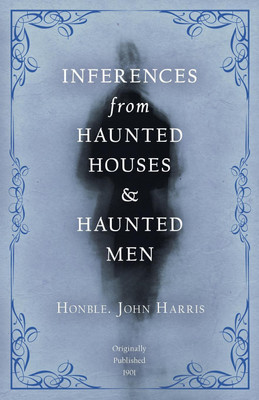 Inferences from Haunted Houses and Haunted Men(English, Paperback, Harris John)