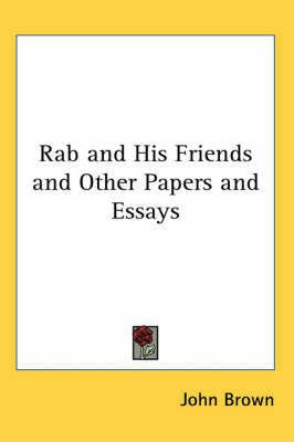 Rab and His Friends and Other Papers and Essays(English, Paperback, Brown John)