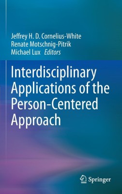 Interdisciplinary Applications of the Person-Centered Approach(English, Hardcover, unknown)