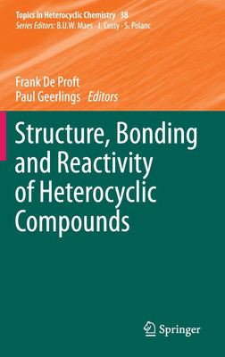 Structure, Bonding and Reactivity of Heterocyclic Compounds(English, Hardcover, unknown)