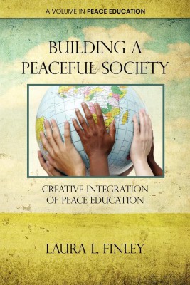 Building a Peaceful Society(English, Paperback, Finley Laura L.)