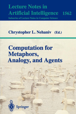 Computation for Metaphors, Analogy, and Agents(English, Paperback, unknown)