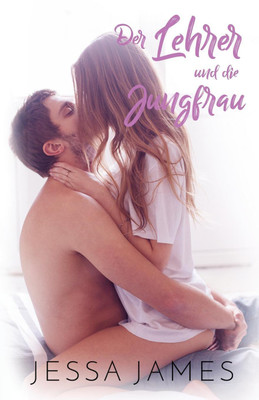 Der Lehrer und die Jungfrau(German, Paperback, James Jessa)