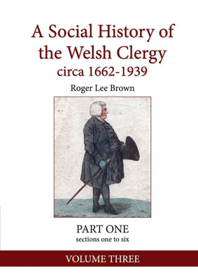 A Social History of the Welsh Clergy circa 1662-1939(English, Paperback, Brown Roger Lee)