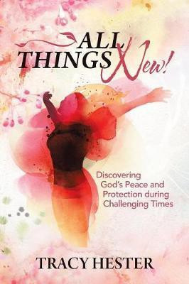 All Things New!(English, Paperback, Hester Tracy)