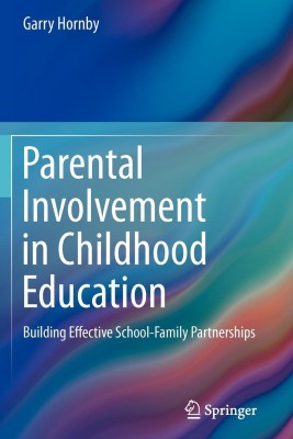 Parental Involvement in Childhood Education(English, Paperback, Hornby Garry)