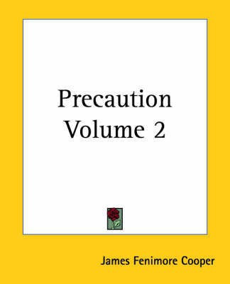 Precaution Volume 2(English, Paperback, Cooper James Fenimore)