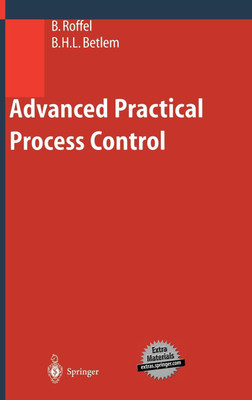 Advanced Practical Process Control(English, Hardcover, Roffel Brian)