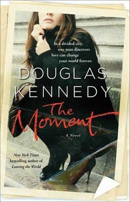The Moment(English, Electronic book text, Kennedy Douglas)