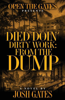 Died Doin' Dirty Work(English, Paperback, Gates Josh)