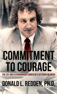 Commitment to Courage(English, Paperback, Redden Donald L)