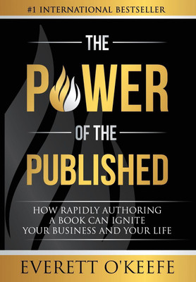 The Power of the Published(English, Hardcover, O'Keefe Everett)