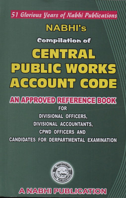 Compilation Of CENTRALPUBLIC WORKS ACCOUNT CODE an approved reference book(English, Paperback, Nabhi)