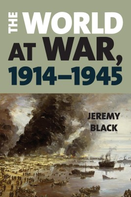 The World at War, 1914-1945(English, Paperback, Black Jeremy)