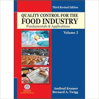 Quality Control For The Food Industry : Fundamentals & Applications (Vol. 2) 3Rd Ed. (Pb)(English, Paperback, Kramer)