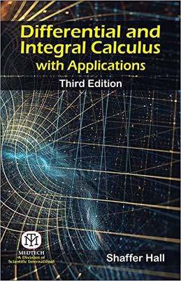 Differential And Integral Calculus With Applications, 3/E (Pb)(English, Paperback, Hall S.)