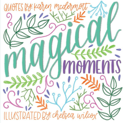 Magical Moments(English, Paperback, McDermott Karen)