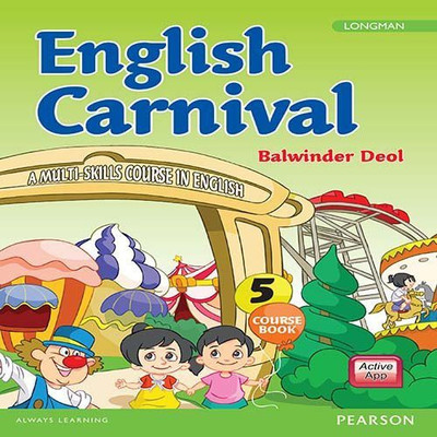 English Carnival: Coursebook by Pearson for ICSE Class 5(English, Paperback, Balwinder Deol)
