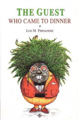 The Guest Who Came to Dinner(English, Paperback, Fernandes Luis M.)