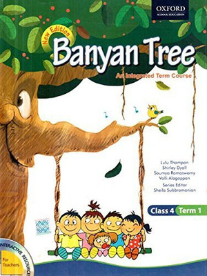 Banyan Tree Class 4 Term 1: An Integrated Term Course(English, Paperback, Sheila Subbramanian - Series Editor:Sheila Subbramanian)