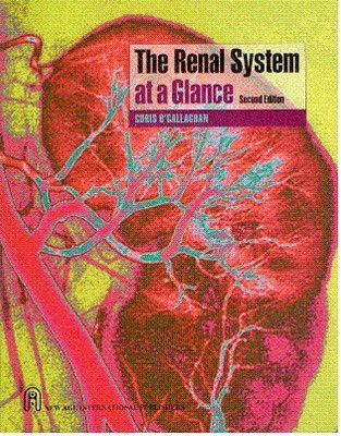 The Renal System at a Glance 2nd  Edition(English, Paperback, Chris O Callaghan)