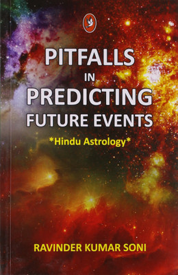 Pitfalls In Predicting Future Events(Paperback, Ravinder Kumar Soni)