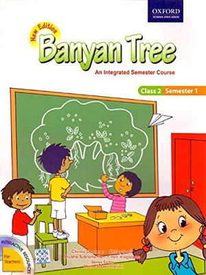 Banyan Tree Class 2 Semester 1: An Integrated Semester Course(English, Paperback, Sheila Subbramanian - Series Editor:Sheila Subbramanian)