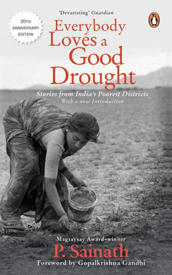 Everybody Loves a Good Drought(English, Paperback, Sainath Palagummi)