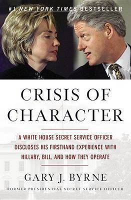 Crisis of Character(English, Electronic book text, Byrne Gary J)
