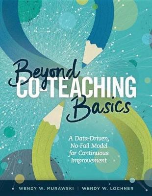 Beyond Co-Teaching Basics(English, Electronic book text, Murawski Wendy W.)