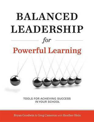 Balanced Leadership for Powerful Learning(English, Electronic book text, Goodwin Bryan)