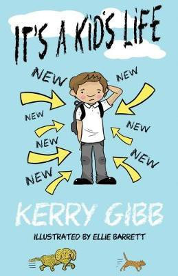 It's a Kid's Life(English, Paperback, Gibb Kerry)