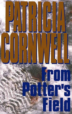 From Potter's Field(English, Electronic book text, Cornwell Patricia)