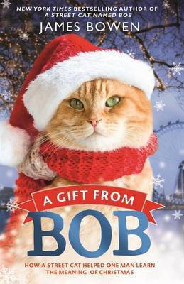 A Gift from Bob(English, Paperback, Bowen James)