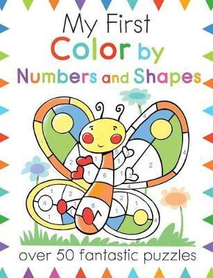 My First Color by Numbers and Shapes(English, Paperback, Butterfield Moira)