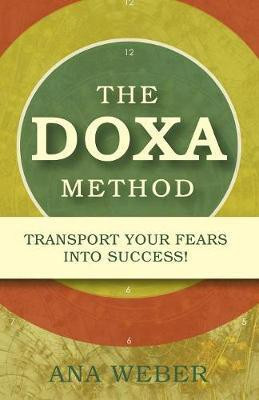 The Doxa Method(English, Paperback, Weber Ana)